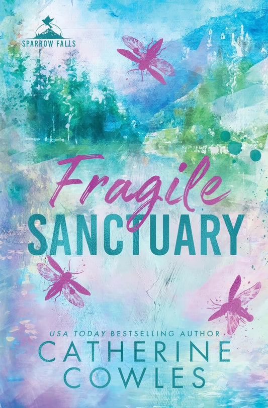 Fragile Sanctuary (Deluxe Edition) - Catherine Cowles