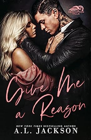 Give Me A Reason - A.L. Jackson