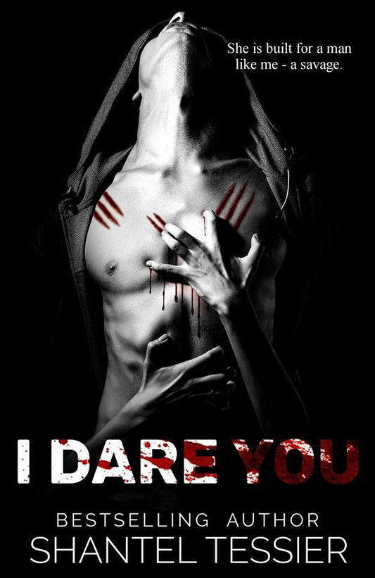 I Dare You - Shantel Tessier