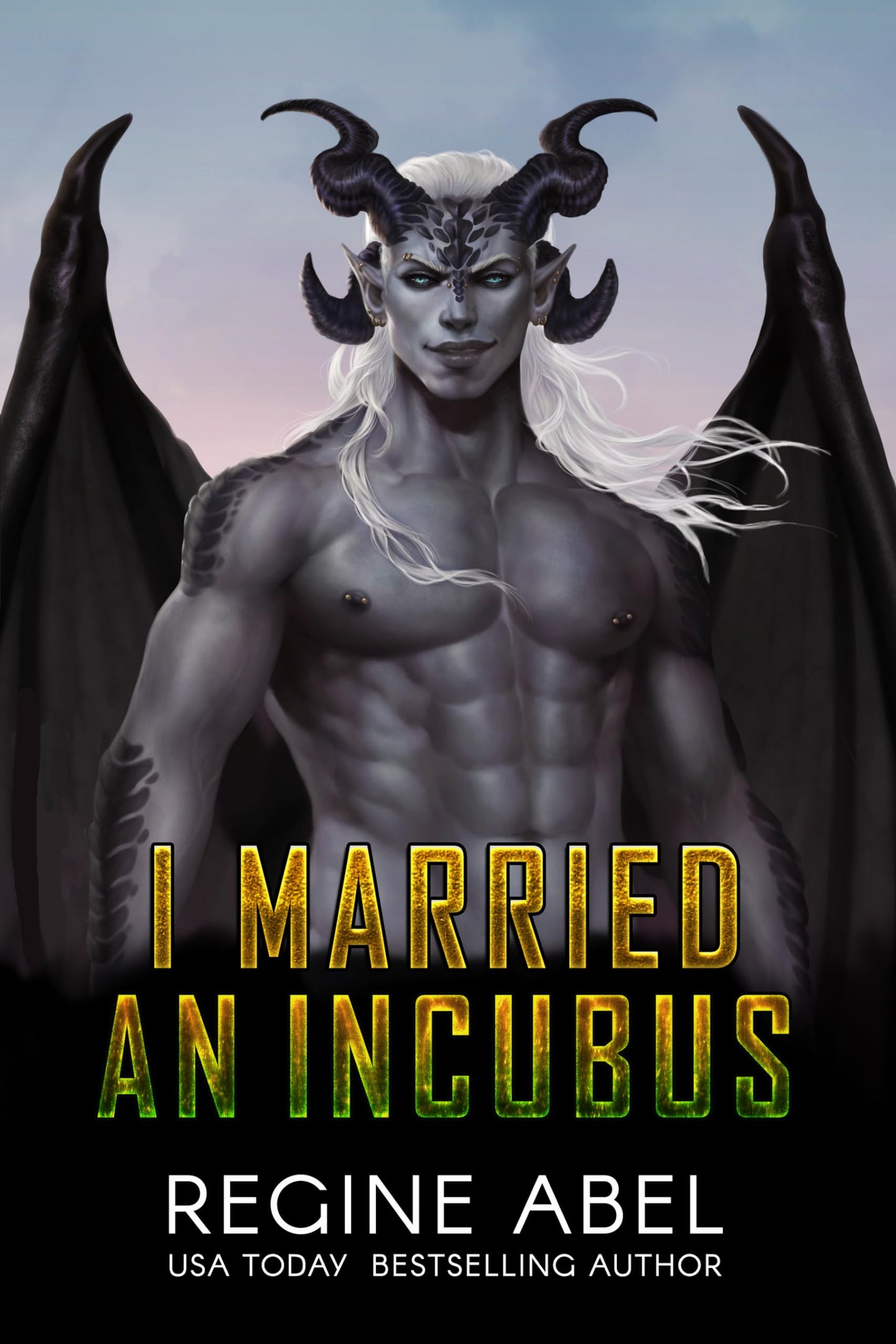 I Married an Incubus - Regine Abel