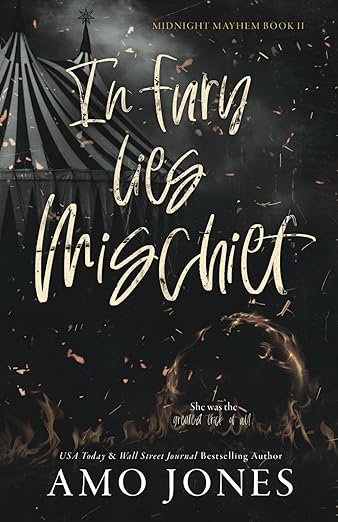 In Fury Lies Mischief - Amo Jones