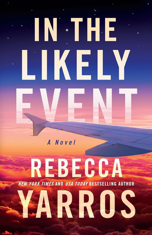 In the Likely Event - Rebecca Yarros