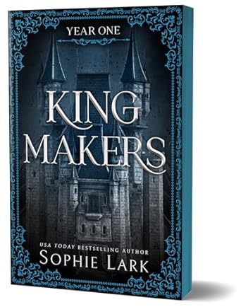 King Makers (Year One) - Sophie Lark