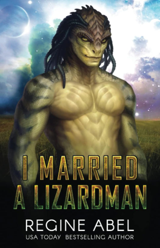 I Married a Lizardman - Regine Abel