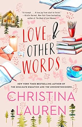 Love & Other Words - Christina Lauren