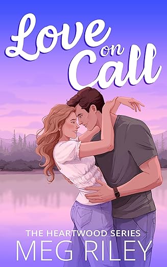 Love On Call - Meg Riley