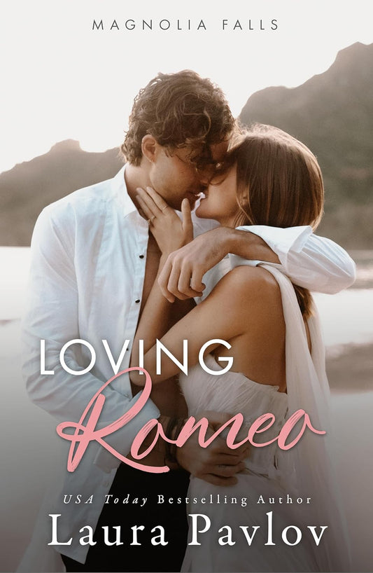 Loving Romeo - Laura Pavlov