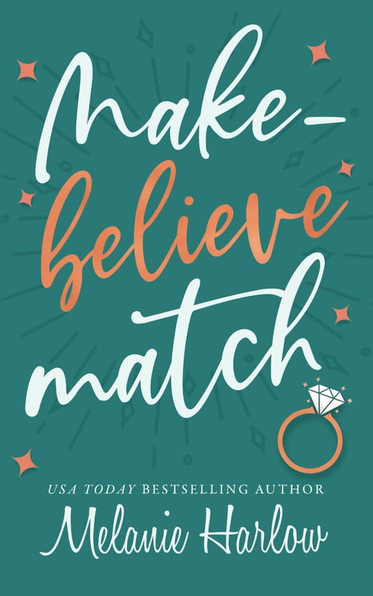 Make-Believe Match - Melanie Harlow