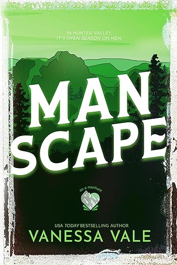 Man Scape - Vanessa Vale