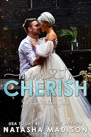 Mine to Cherish - Natasha Madison