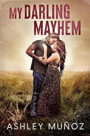 My Darling Mayhem - Ashley Munoz