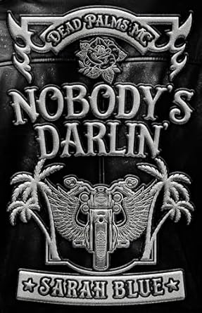 Nobody's Darlin - Sarah Blue