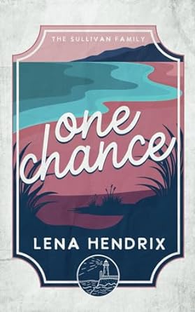 One Chance - Lena Hendrix