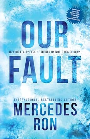 Our Fault - Mercedes Ron