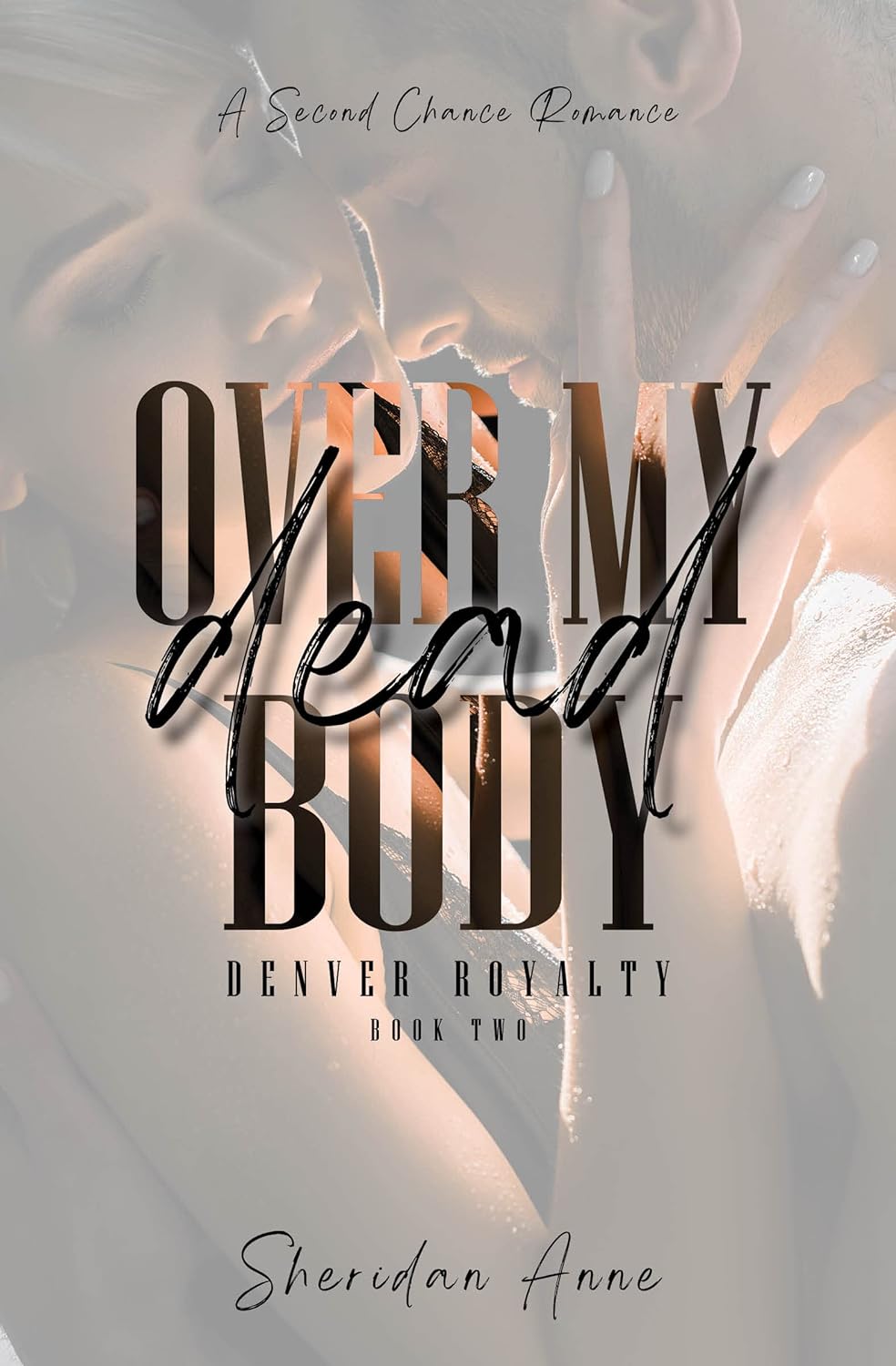 Over My Dead Body - Sheridan Anne