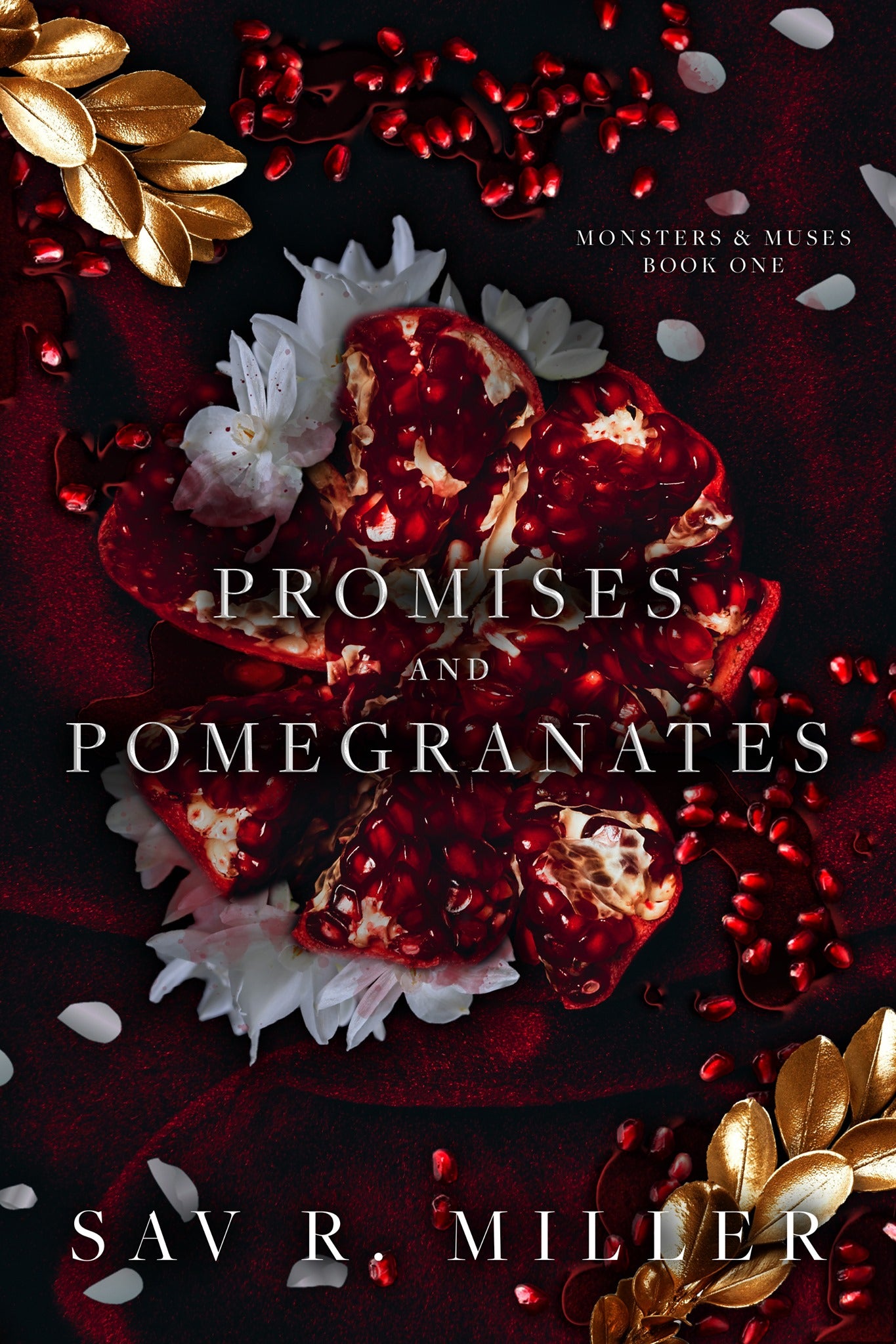 Promises & Pomegranates - Sav R. Miller