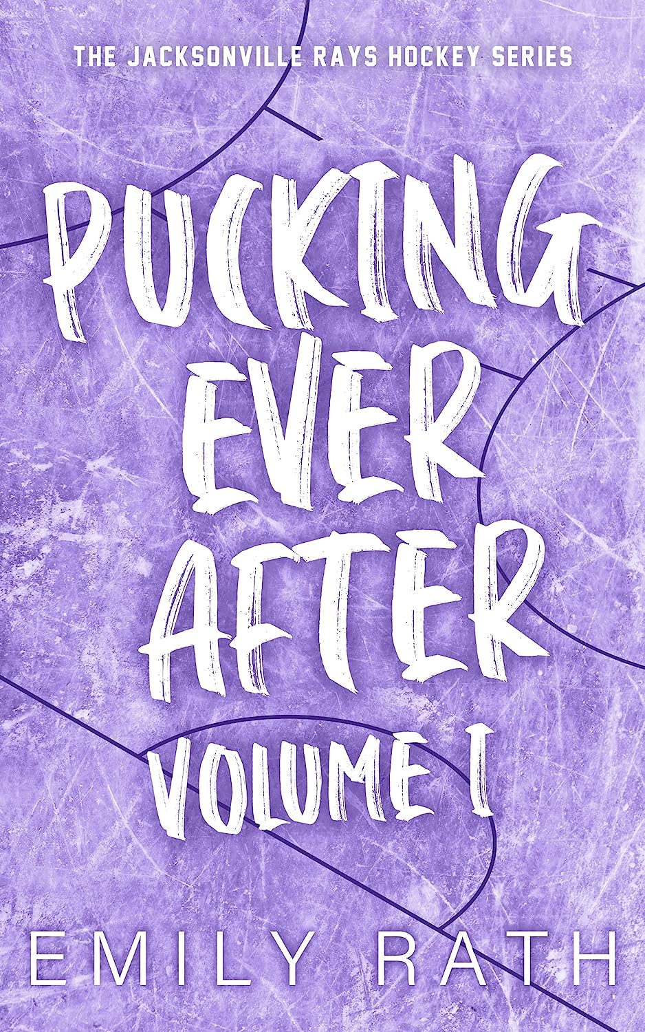 Pucking Ever After: Volume 1 - Emily Rath