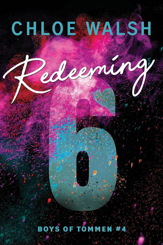 Redeeming 6 - Chloe Walsh