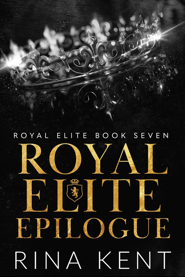 Royal Elite Epilogue - Rina Kent