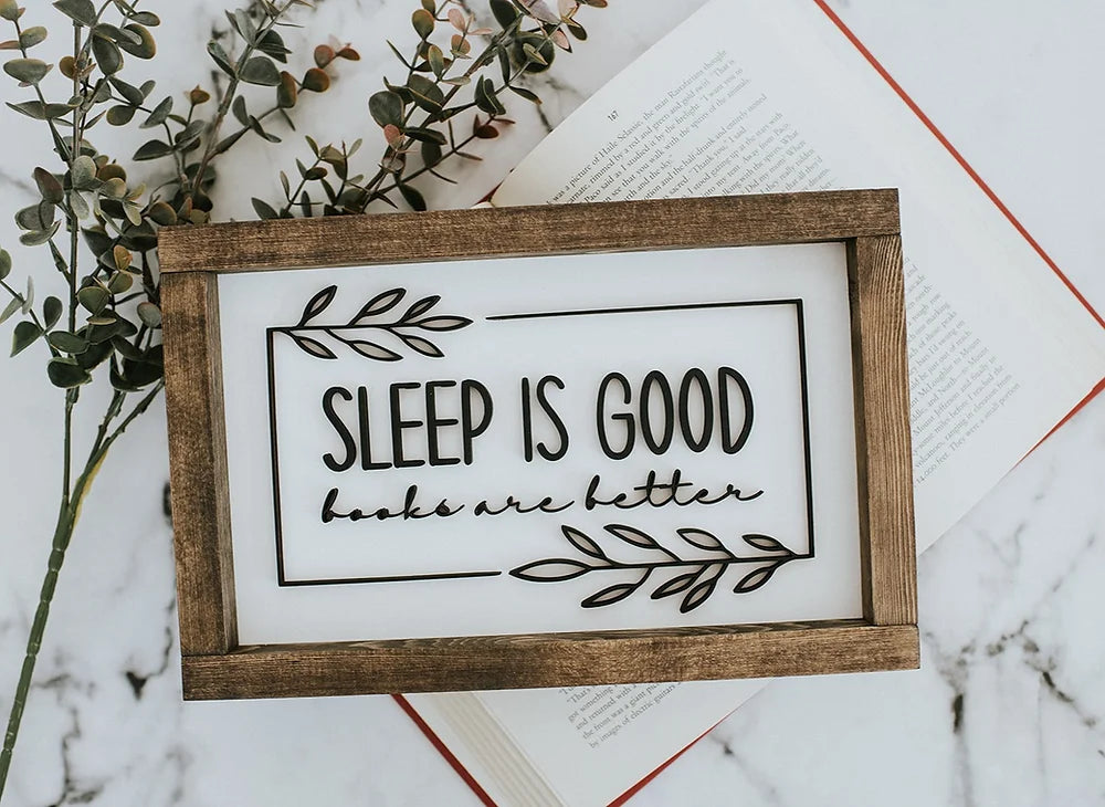 Sleep Is Good framed sign