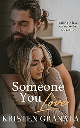 Someone You Love. - Kristen Granata