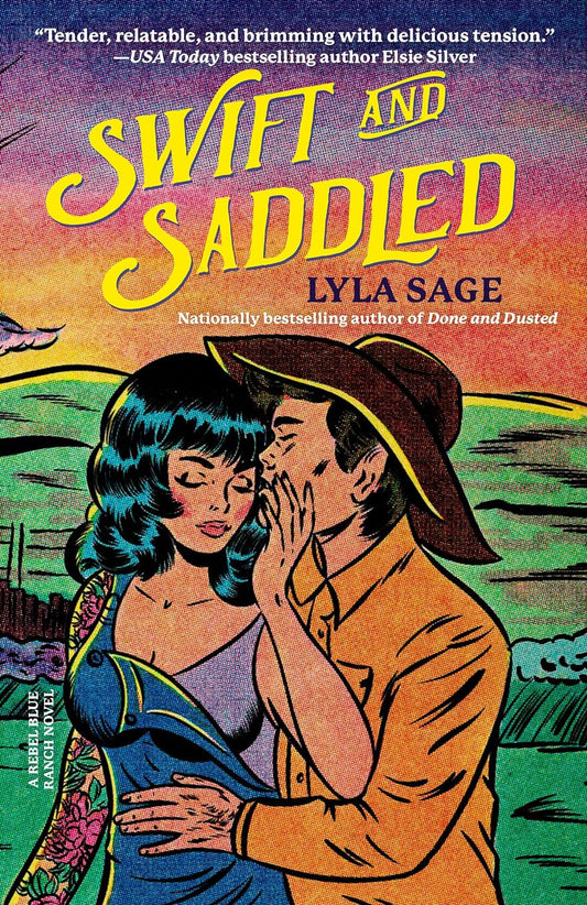 Swift and Saddled - Lyla Sage