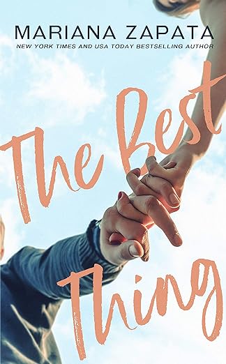 The Best Thing - Mariana Zapata