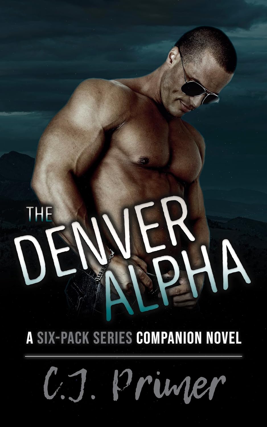 The Denver Alpha - C.J. Primer