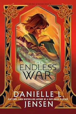 The Endless War - Danielle L. Jensen