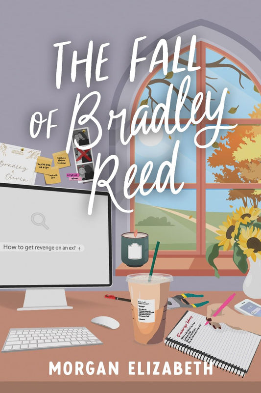 The Fall of Bradley Reed - Morgan Elizabeth