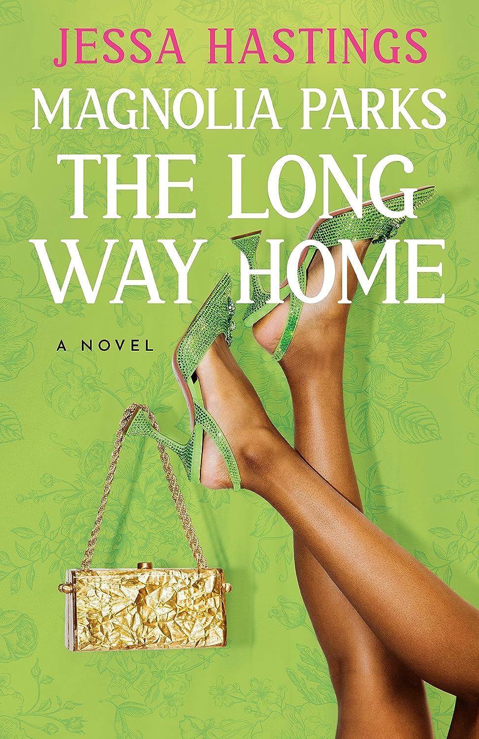 Magnolia Parks: The Long Way Home - Jessa Hastings