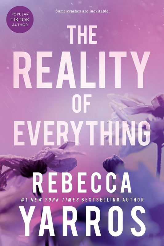 The Reality of Everything - Rebecca Yarros