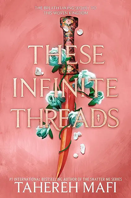 These Infinite Threads - Tahereh Mafi