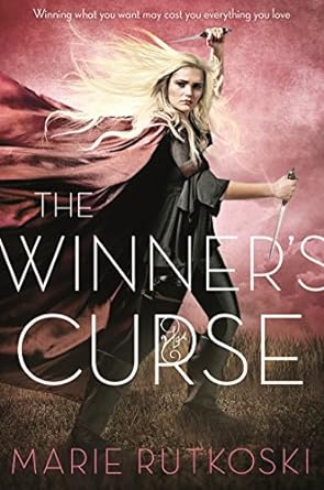 The Winner's Curse - Marie Rutkoski