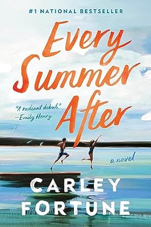 Every Summer After - Carley Fortune