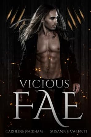 Vicious Fae - Caroline Peckham & Suzanne Valenti