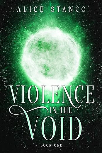 Violence in the Void - Alice Stanco