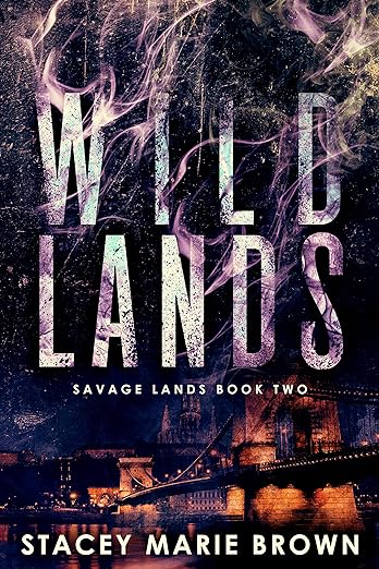 Wild Lands - Stacey Marie Brown