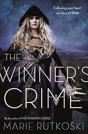 The Winner's Crime - Marie Rutkoski