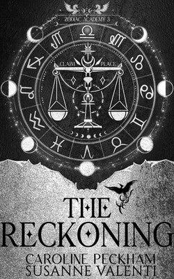 The Reckoning (Zodiac Academy 3) -  Caroline Peckham and Susanne Valenti